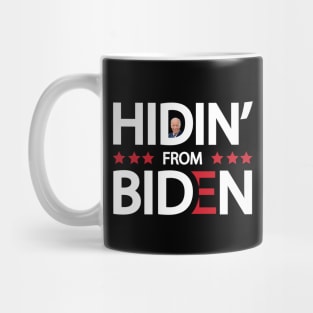 Hidin' from Biden Mug